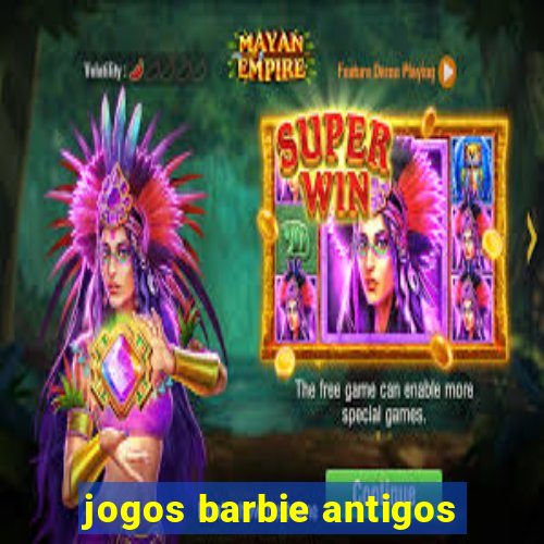 jogos barbie antigos